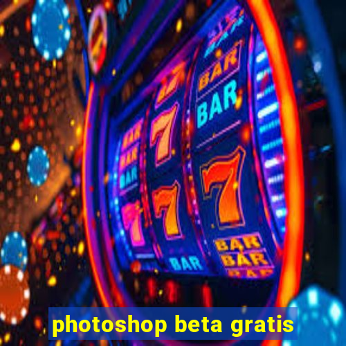 photoshop beta gratis